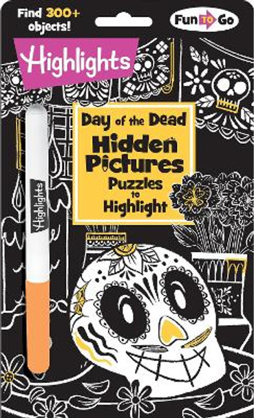 Day of the Dead Hidden Pictures Puzzles to Highlight by Highlights 9781639621309