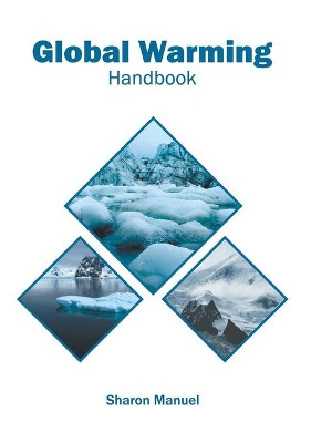 Global Warming Handbook by Sharon Manuel 9781639872619