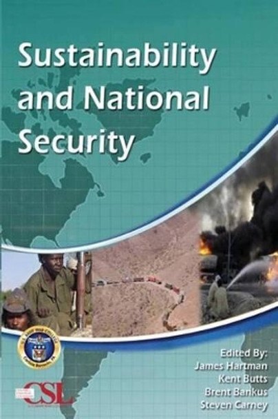 Sustainability and National Security by Kent Butts 9781481920711