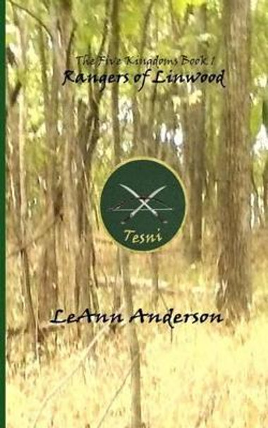 Rangers of Linwood by Leann Anderson 9781502817457