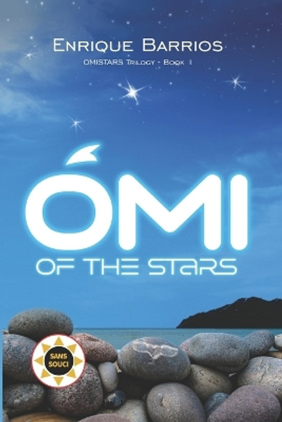 Omi of the Stars by Enrique Barrios 9781652616498