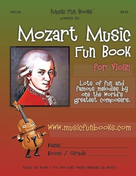 Mozart Music Fun Book for Violin by Larry E Newman 9781655301872