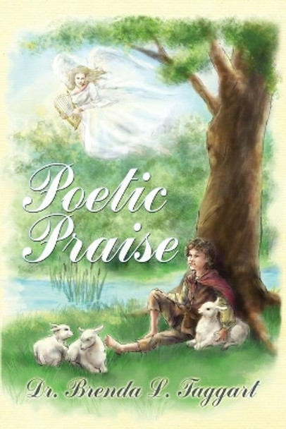 Poetic Praise by Dr Brenda L Taggart 9781647025625