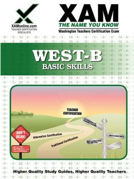 West-B Basic Skills Teacher Certification Test Prep Study Guide by Sharon A Wynne 9781581976380