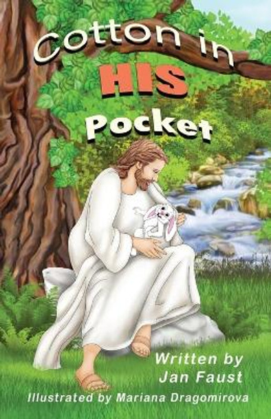 Cotton In His Pocket by Jan Faust 9781612254944