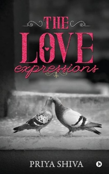 The Love Expressions by Priya Shiva 9781648506628