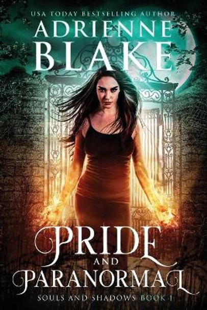 Pride and Paranormal by Adrienne Blake 9781648980688