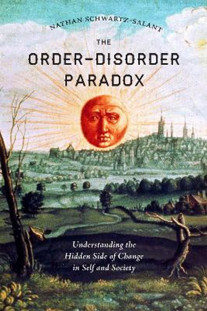 The Order-Disorder Paradox by Nathan Schwartz-Salant