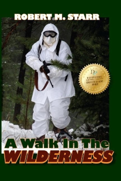 A Walk in the Wilderness by Robert M Starr 9781499599794