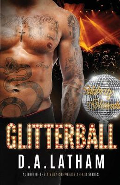 Glitterball by D a Latham 9781542971478