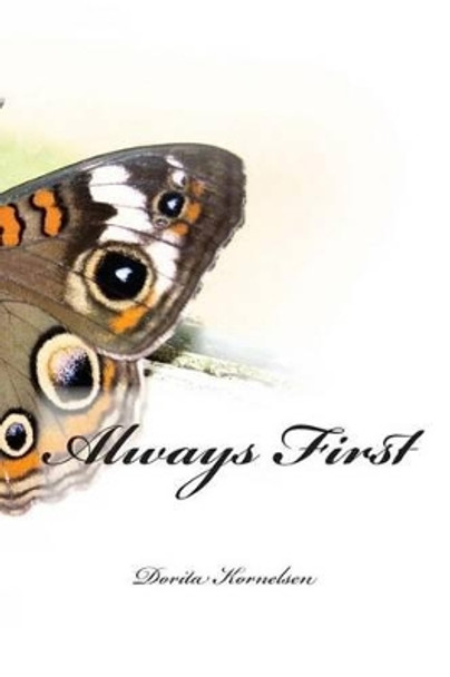 Always First by Dorita Lynn Kornelsen 9781507775035