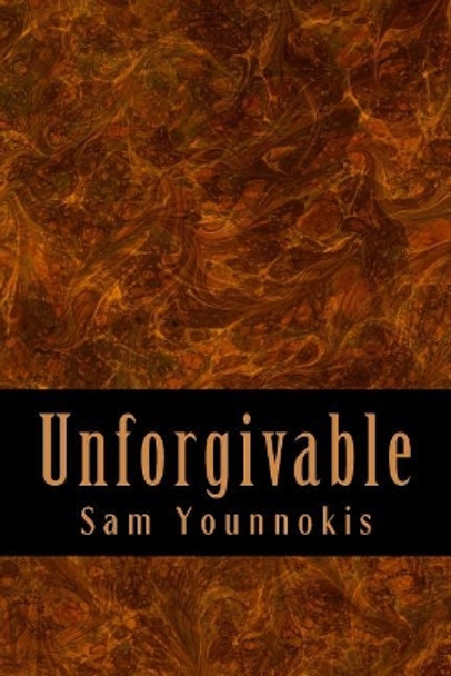 Unforgivable by Sam Younnokis 9781548799007