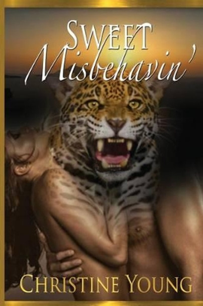 Sweet Misbehavin' by Christine Young 9781624202599