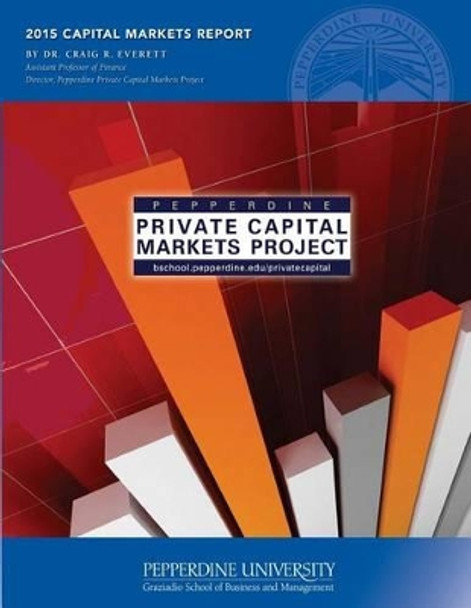 2015 Capital Markets Report by Craig R Everett 9781508467717