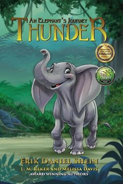 Thunder: An Elephant's Journey by L M Reker 9781629899237