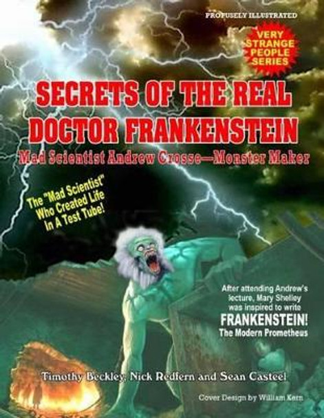 Andrew Croose Mad Scientist: The True Story of the Real Doctor Frankenstein by Timothy Green Beckley 9781606111901