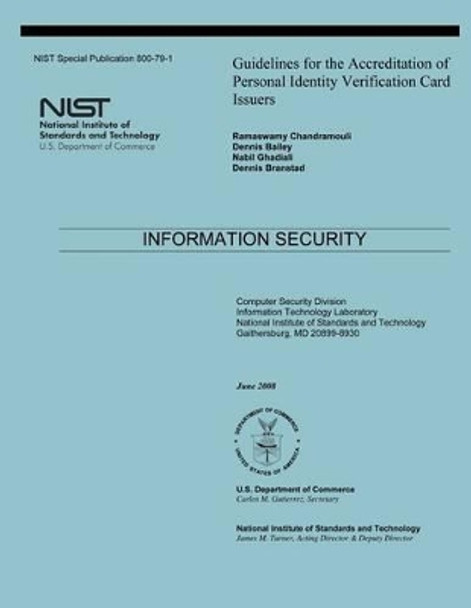 Guidelines for the Accreditation of Personal Identity Verification Card Issuers by Ramaswamy Chandramoouli 9781495435911