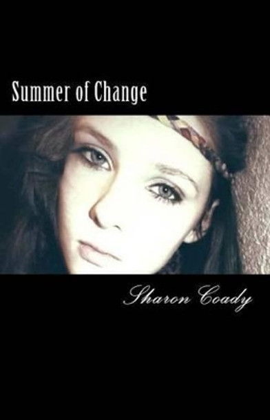 Summer of Change: Elizabeth's Story by Cheyenne Reyes 9781494994044