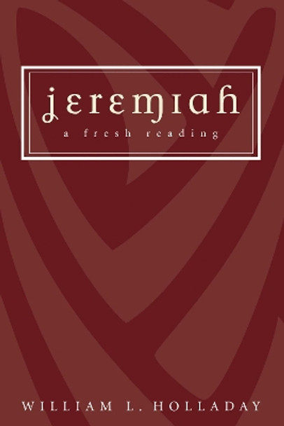 Jeremiah by William L Holladay 9781608992072