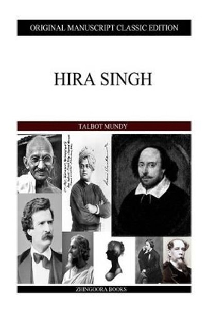 Hira Singh by Talbot Mundy 9781484113035