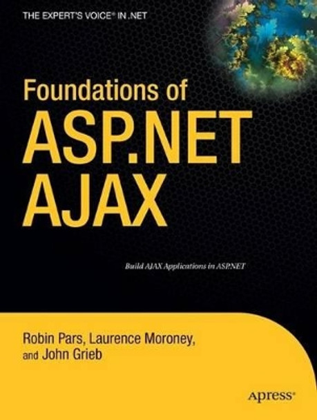 Foundations of ASP.NET AJAX by Laurence Moroney 9781590598283