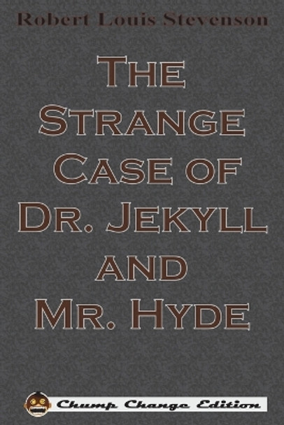 The Strange Case of Dr. Jekyll and Mr. Hyde by Robert Louis Stevenson 9781640320345