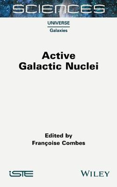 Active Galactic Nuclei by Francoise Combes