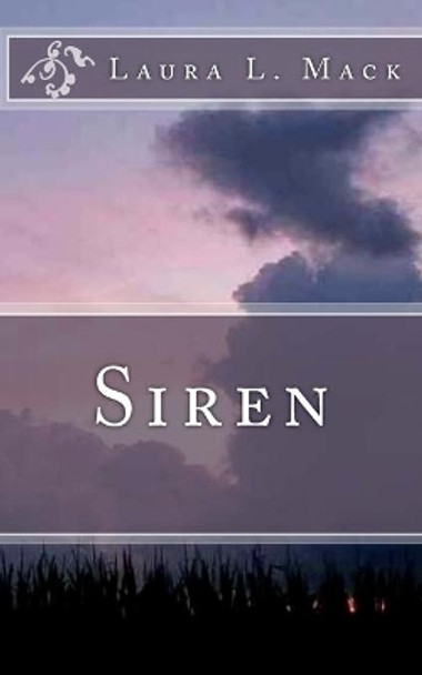 Siren by Laura L Mack 9781517368715