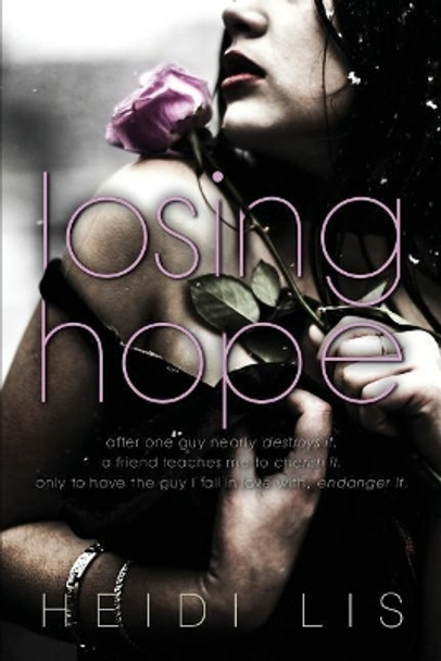 Losing Hope by Heidi Lis 9781544902548