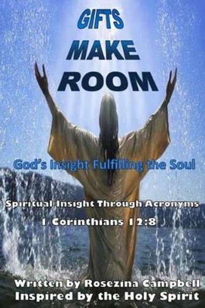 Gifts Make Room: Book of Spiritual Acronyms by Clarissa L Green 9781495473524