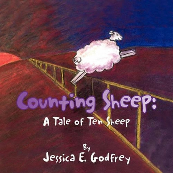 Counting Sheep by Jessica E Godfrey 9781453572801