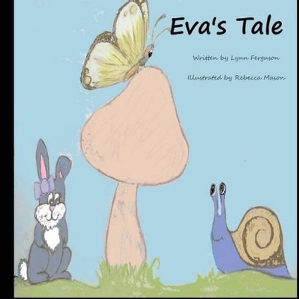 Eva's Tale by Lynn Ferguson 9781495950582