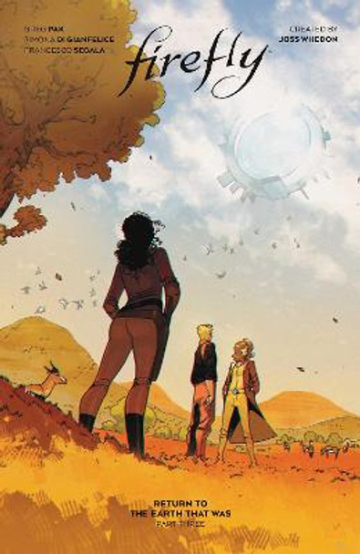 Firefly: Return to Earth That Was Vol. 3 HC by Greg Pak