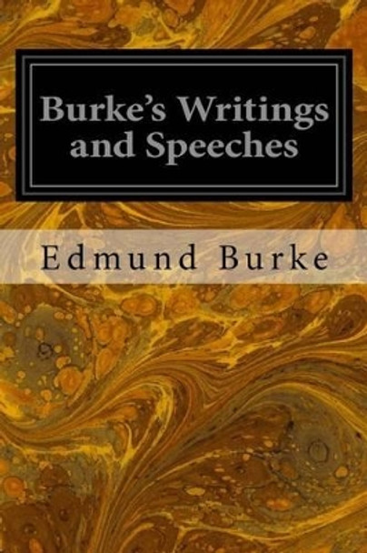 Burke's Writings and Speeches: Volume the First Advertisement by Edmund Burke 9781497339873