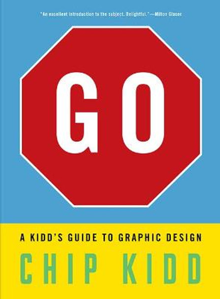 Go a Kidds Guide to Graphic Design by Chip Kidd