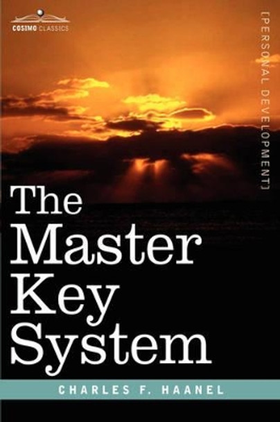 The Master Key System by Charles F Haanel 9781602061705