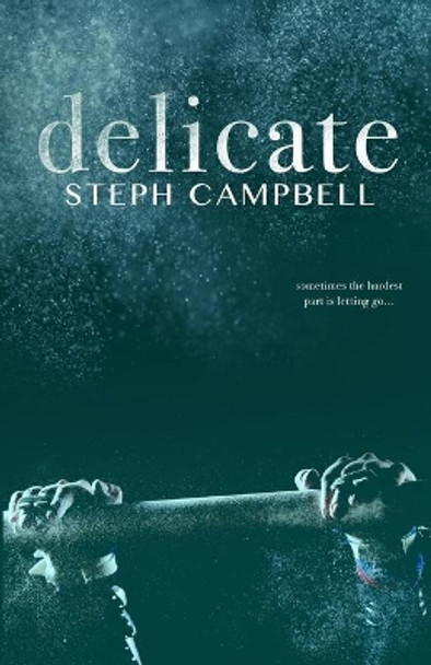 delicate by Steph Campbell 9781479352906