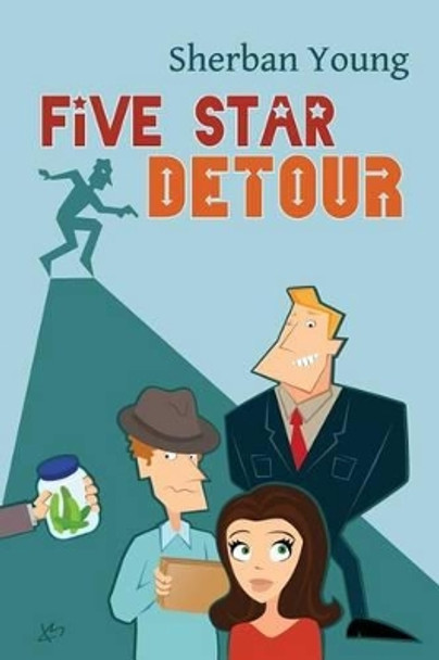 Five Star Detour by Sherban Young 9781463782498