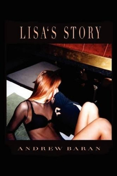 Lisa's Story by Andrew Baran 9781465335197