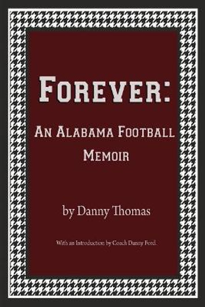 Forever by Danny Thomas 9781625505316