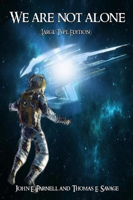 We Are Not Alone (Large Type Edition) by John Parnell 9781625122889