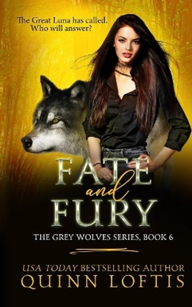 Fate and Fury by Quinn Loftis 9781483949277