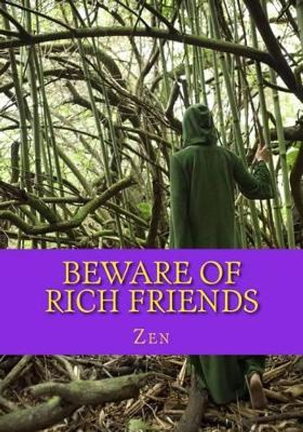 Beware Of Rich Friends by Zen 9781481091855