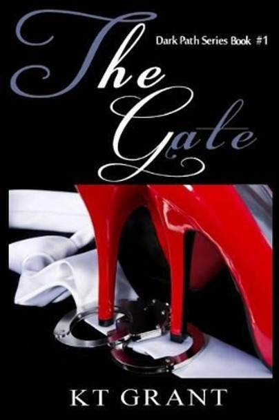 The Gate by Kt Grant 9781493629428