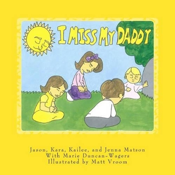 I Miss My Daddy by Matt Vroom 9781493551873