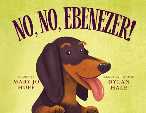 No, No, Ebenezer by Mary Jo Huff 9781633737921