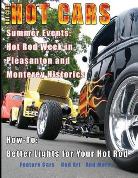 Hot Cars: America's Hottest Car Magazine by Roy R Sorenson 9781479258475