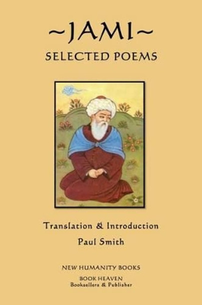Jami: Selected Poems by Paul Smith 9781480103832
