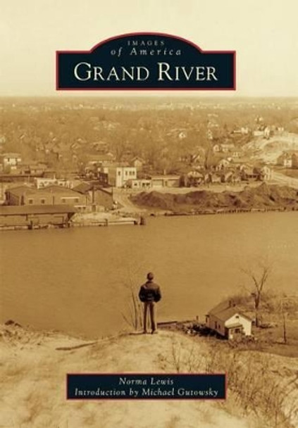 Grand River by Norma Lewis 9781467113502