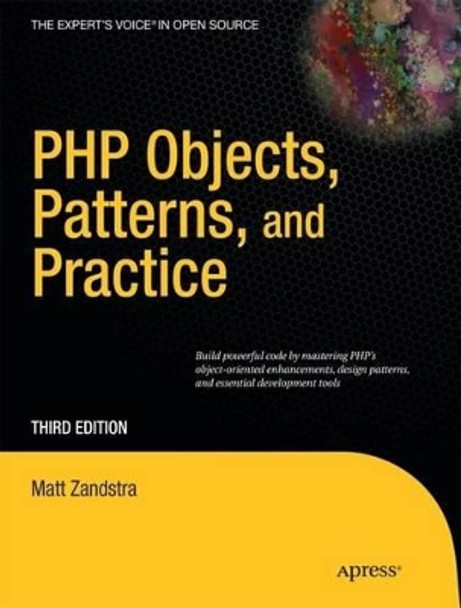 PHP Objects, Patterns and Practice by Matt Zandstra 9781430229254